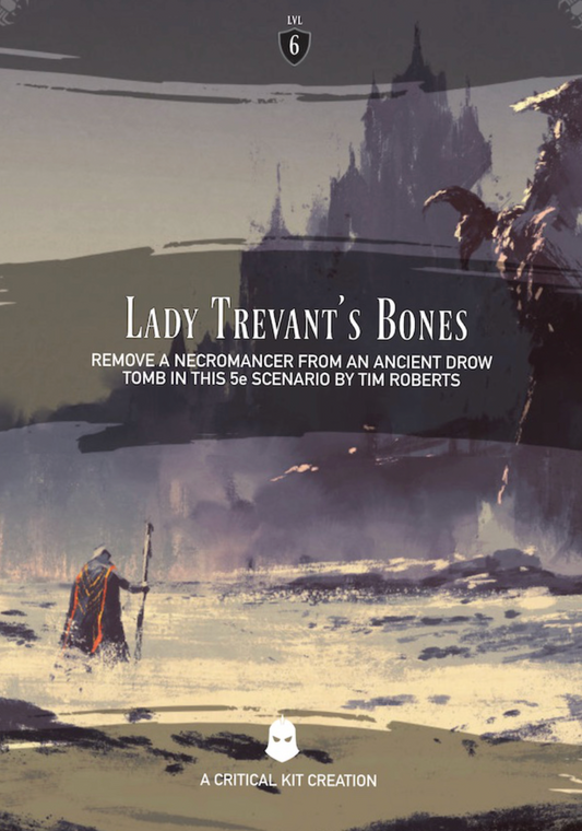 Lady Trevant’s Bones: 5E DND one-shot