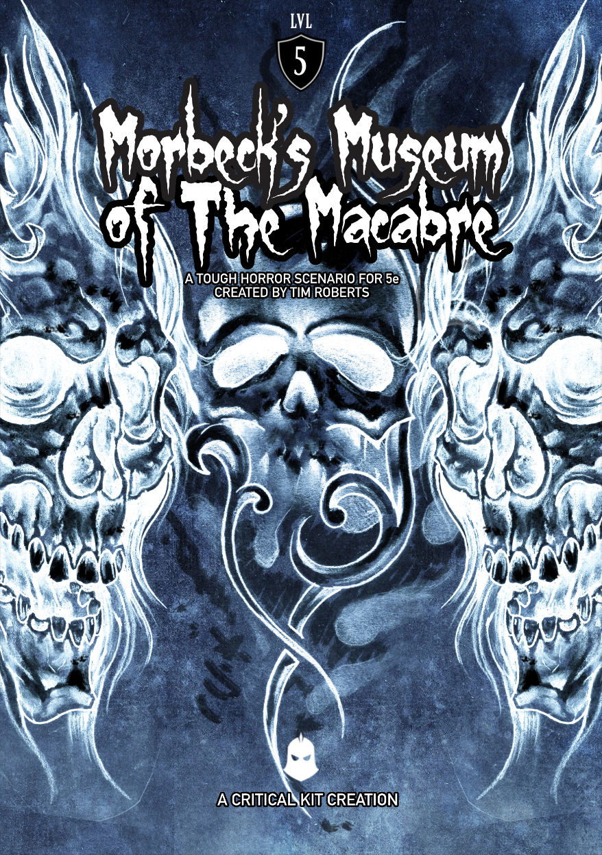 Morbeck Museum is a dnd one shot adventure, 5e one shot adventure, dnd mild horror scenario.