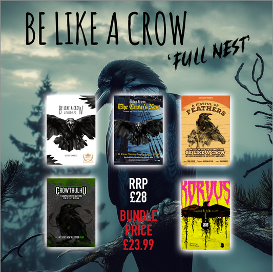 Be Like A Crow- Full Nest Bundle