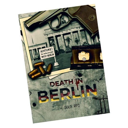 Death In Berlin- Solo RPG rulebook