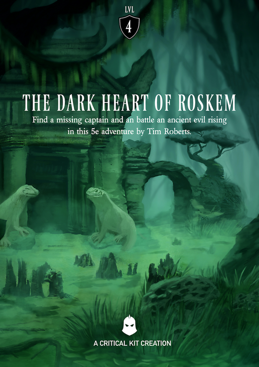 The Dark Heart of Roskem: 5E DND one-shot