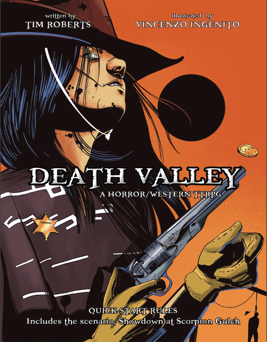 Death Valley a horror western TTRPG were you play the undead based on the Year Zero Engine.