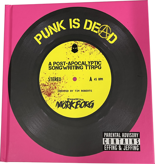 Punk Is Dead a music RPG based on the mechanics of Mörg Borg, created by Tim Roberts of Critical Kit